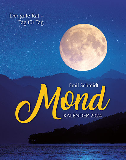 Emil Schmidt Mondkalender 2024